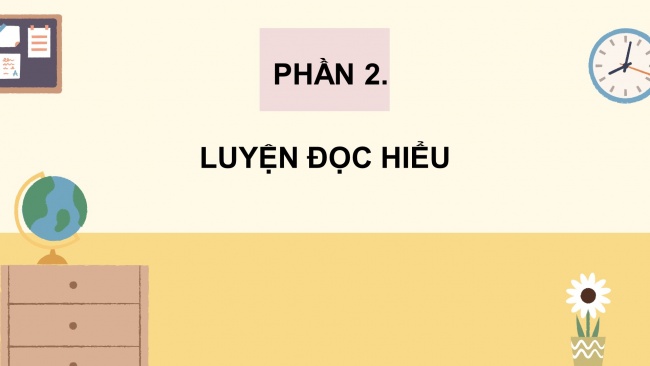 Soạn giáo án điện tử tiếng việt 4 CTST CĐ 7 Bài 5 Đọc: Biển và rừng cây dưới lòng đất