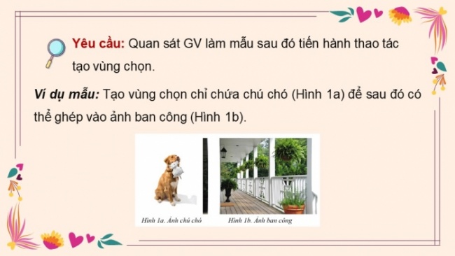 Soạn giáo án điện tử Tin học 8 CD Chủ đề E3 Bài 2: Vùng chọn và ứng dụng