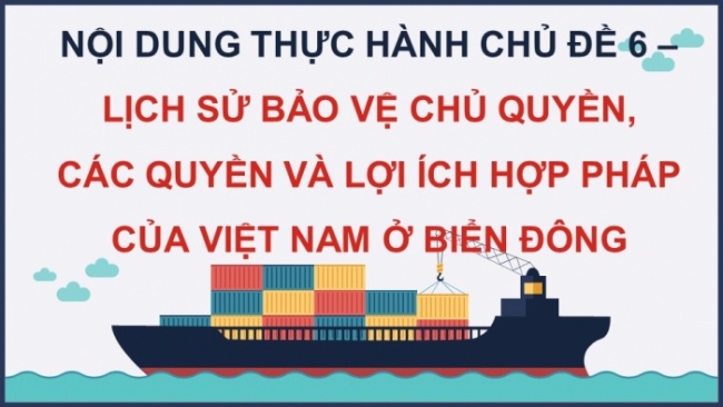 Soạn giáo án điện tử lịch sử 11 Cánh diều Thực hành chủ đề 6