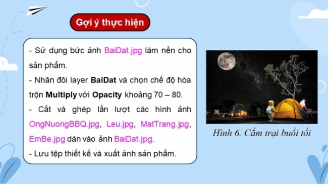 Soạn giáo án điện tử Tin học 8 CD Chủ đề E3 Bài 5: Thực hành làm việc với lớp ảnh và vùng chọn