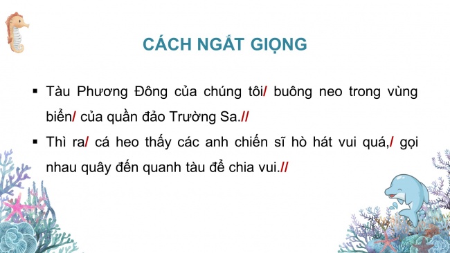 Soạn giáo án điện tử tiếng việt 4 CTST CĐ 8 Bài 1 Đọc: Cá heo ở biển Trường Sa