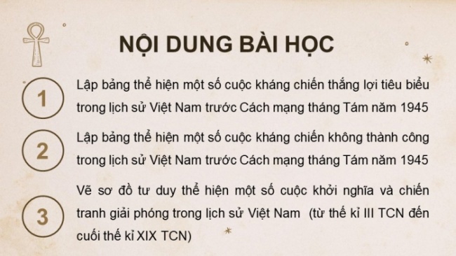Soạn giáo án điện tử lịch sử 11 Cánh diều Nội dung thực hành chủ đề 4: Chiến tranh bảo vệ Tổ quốc và chiến tranh giải phóng dân tộc trong lịch sử Việt Nam (trước cách mạng tháng Tám năm 1945) (P1)