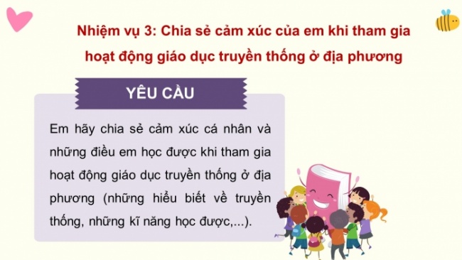 Soạn giáo án điện tử HĐTN 4 CTST bản 2 Tuần 14: HĐGDTCĐ - Hoạt động giáo dục truyền thống ở địa phương