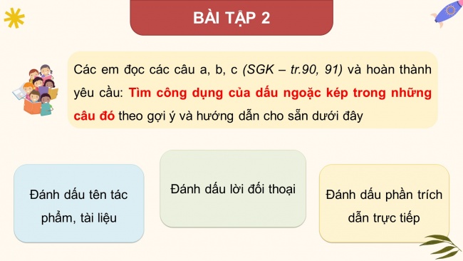 Soạn giáo án điện tử tiếng việt 4 KNTT Bài 19 Luyện từ và câu: Dấu ngoặc kép