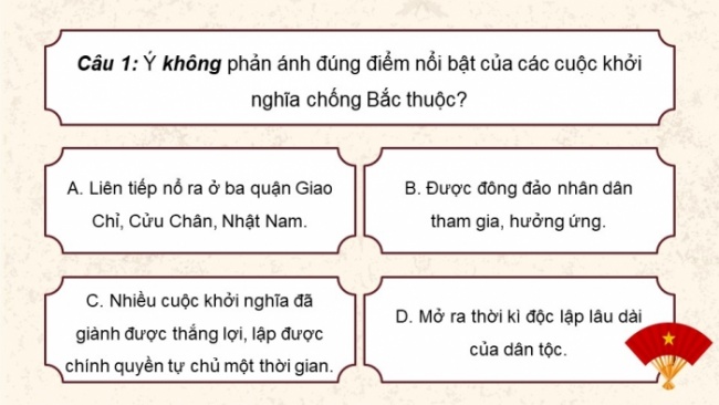 Soạn giáo án điện tử lịch sử 11 KNTT Bài 8: Một số cuộc khởi nghĩa và chiến tranh giải phóng trong lịch sử Việt Nam (từ TK III TCN đến cuối TK XIX) (Phần 4)