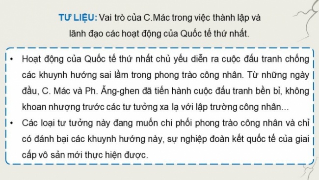 Soạn giáo án điện tử Lịch sử 8 CD Bài 10: Phong trào công nhận và sự ra đời của chủ nghĩa Mác (Phần 2)