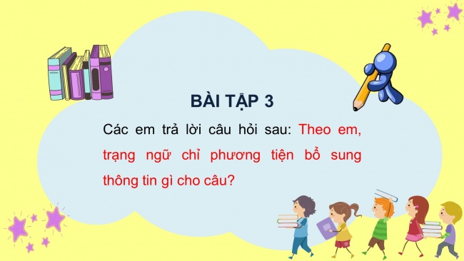 Soạn giáo án điện tử tiếng việt 4 KNTT Bài 17 Luyện từ và câu: Trạng ngữ chỉ phương tiện