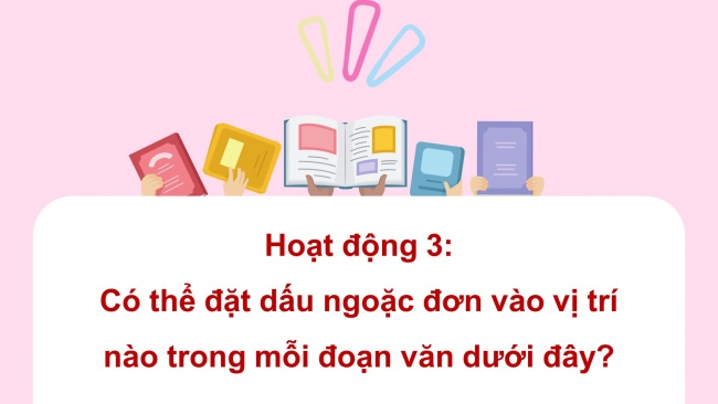 Soạn giáo án điện tử tiếng việt 4 KNTT Bài 21 Luyện từ và câu: Dấu ngoặc đơn