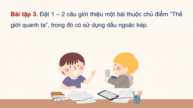 Soạn giáo án điện tử tiếng việt 4 CTST CĐ 7 Bài 1 Luyện từ và câu: Dấu ngoặc kép