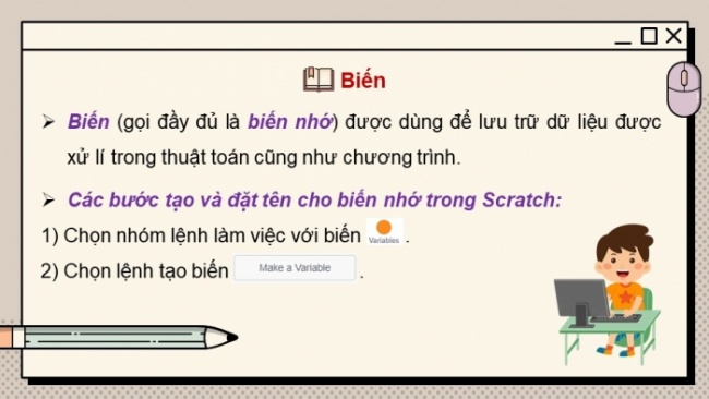 Soạn giáo án điện tử Tin học 8 CD Chủ đề F Bài 2: Sử dụng biến trong chương trình