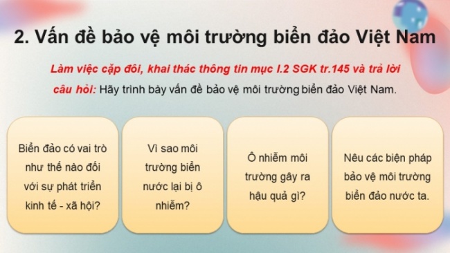 Soạn giáo án điện tử Địa lí 8 CD Bài 12: Môi trường và tài nguyên biển đảo Việt Nam