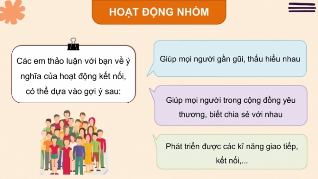 Soạn giáo án điện tử HĐTN 4 CTST bản 2 Tuần 13: HĐGDTCĐ - Kết nối những người sống xung quanh