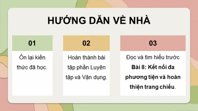 Soạn giáo án điện tử Tin học 8 CD Chủ đề E2 Bài 7: Thực hành sử dụng bản mẫu