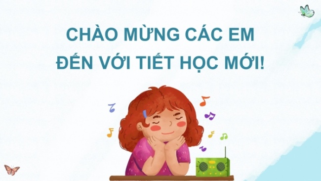 Soạn giáo án điện tử âm nhạc 4 cánh diều Tiết 35: Ôn tập