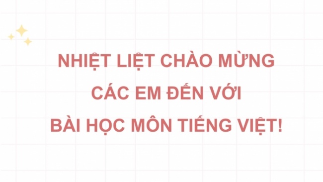 Soạn giáo án điện tử tiếng việt 4 cánh diều Bài 16 Luyện từ và câu 2: Mở rộng vốn từ: Ý chí