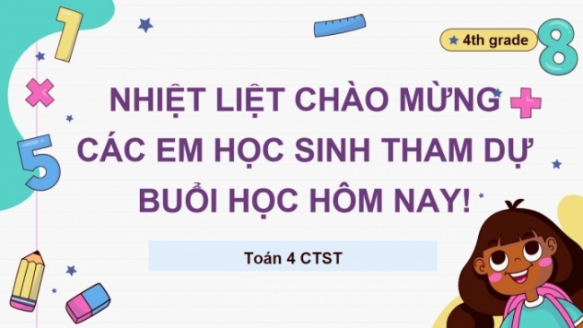 Soạn giáo án điện tử toán 4 CTST Bài 65: Quy đồng mẫu số các phân số