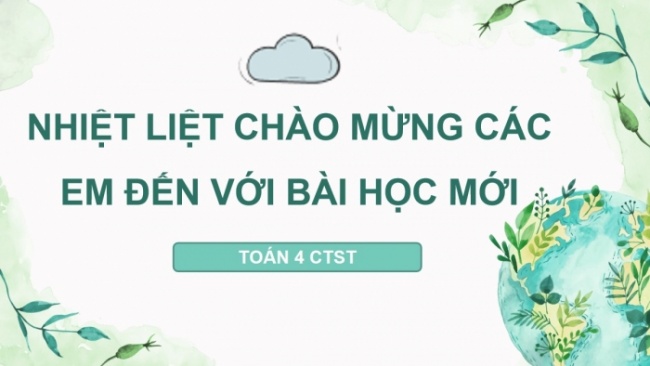 Soạn giáo án điện tử toán 4 CTST Bài 66: So sánh hai phân số