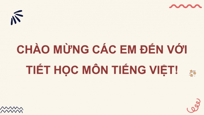 Soạn giáo án điện tử tiếng việt 4 KNTT Bài 27 Luyện từ và câu: Luyện tập lựa chọn từ ngữ