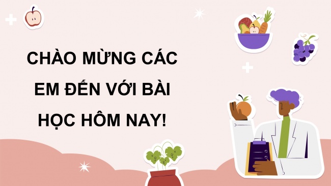 Soạn giáo án điện tử khoa học 4 KNTT Bài 26: Thực phẩm an toàn