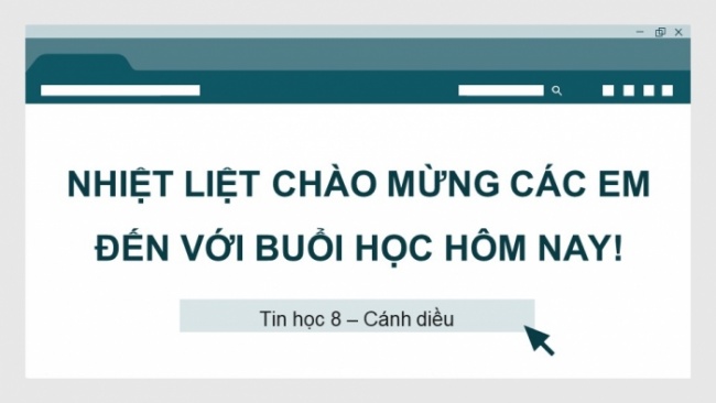 Soạn giáo án điện tử Tin học 8 CD Chủ đề E1 Bài 5: Các kiểu địa chỉ trong Excel