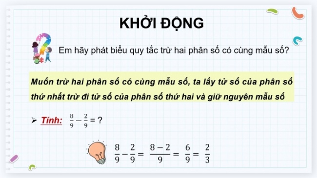 Soạn giáo án điện tử toán 4 cánh diều Bài 77: Trừ các phân số khác mẫu số
