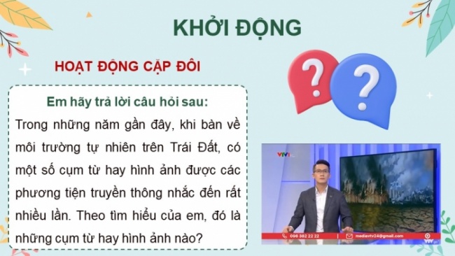 Soạn giáo án điện tử Ngữ văn 8 KNTT Bài 9 Đọc 2: Choáng ngợp và đau đớn những cảnh báo từ loạt phim “Hành tinh của chúng ta”