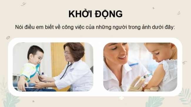 Soạn giáo án điện tử tiếng việt 4 CTST CĐ 5 Bài 2 Đọc: Bác sĩ của nhân dân