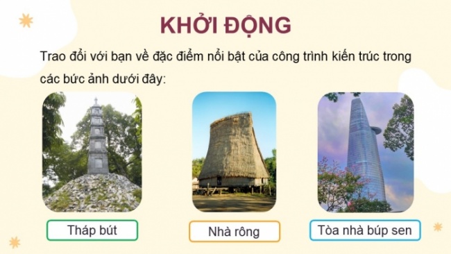 Soạn giáo án điện tử tiếng việt 4 CTST CĐ 6 Bài 2 Đọc: Độc đáo Tháp Chăm