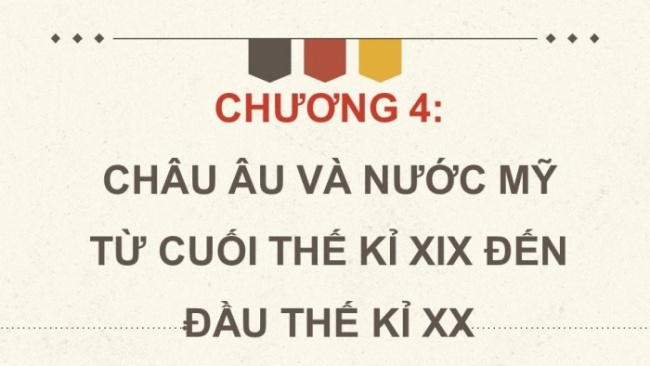 Soạn giáo án điện tử Lịch sử 8 CD Bài 9: Các nước Âu - Mỹ từ cuối thế kỉ XIX đến đầu thế kỉ XX (Phần 2)