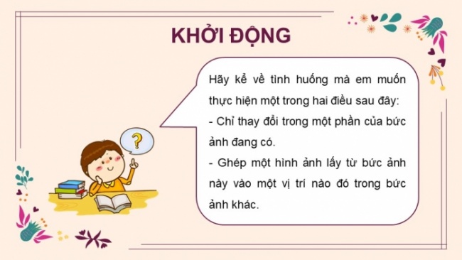 Soạn giáo án điện tử Tin học 8 CD Chủ đề E3 Bài 2: Vùng chọn và ứng dụng