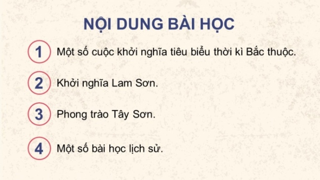 Soạn giáo án điện tử lịch sử 11 Cánh diều Bài 8: Một số cuộc khởi nghĩa và chiến tranh giải phóng trong lịch sử Việt Nam (từ TK III TCN đến cuối TK XIX) (P3)