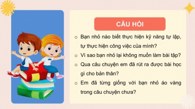 Soạn giáo án điện tử HĐTN 4 CTST bản 2 Tuần 25: HĐGDTCĐ - Tự lực thực hiện nhiệm vụ theo sự phân công, hướng dẫn
