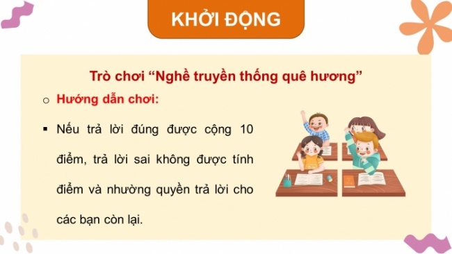 Soạn giáo án điện tử HĐTN 4 CTST bản 2 Tuần 33: HĐGDTCĐ - Sản phẩm nghề truyền thống