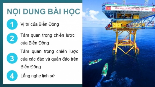 Soạn giáo án điện tử lịch sử 11 CTST Bài 12: Vị trí và tầm quan trọng của Biển Đông (Phần 2)