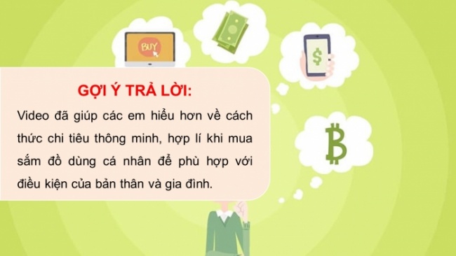 Soạn giáo án điện tử HĐTN 4 CTST bản 2 Tuần 19: HĐGDTCĐ - Lựa chọn đồ dùng muốn mua phù hợp với tài chính cá nhân