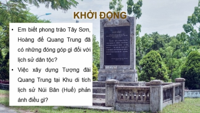 Soạn giáo án điện tử Lịch sử 8 CD Bài 7: Phong trào Tây Sơn thế kỉ XVIII (Phần 1)