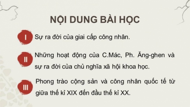 Soạn giáo án điện tử Lịch sử 8 CD Bài 10: Phong trào công nhận và sự ra đời của chủ nghĩa Mác (Phần 2)