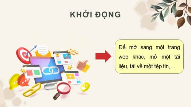 Soạn giáo án điện tử Tin học 8 CD Chủ đề E2 Bài 8: Kết nối đa phương tiện và hoàn thiện trang chiếu