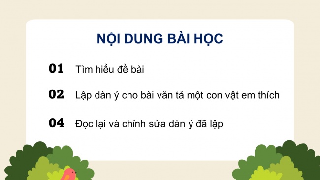 Soạn giáo án điện tử tiếng việt 4 CTST CĐ 8 Bài 1 Viết: Luyện tập lập dàn ý cho bài văn miêu tả con vật