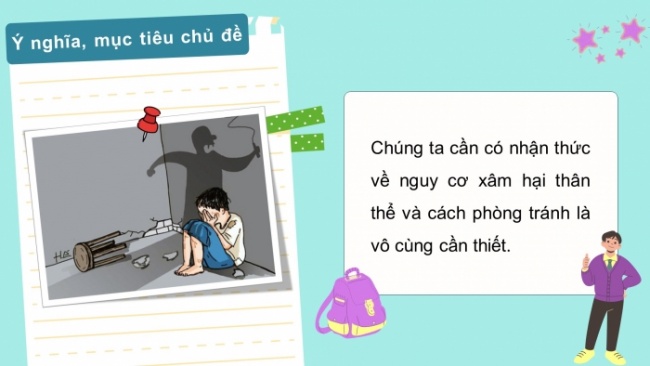 Soạn giáo án điện tử HĐTN 4 CTST bản 2 Tuần 21: HĐGDTCĐ - Nguy cơ và cách phòng tránh bị xâm hại cơ thể