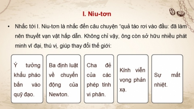 Soạn giáo án điện tử Lịch sử 8 CD Bài 12: Sự phát triển của khoa học, kĩ thuật, văn học, nghệ thuật trong các thế kỉ XVIII - XIX