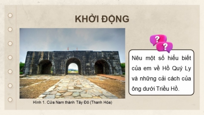 Soạn giáo án điện tử lịch sử 11 Cánh diều Bài 9: Cuộc cải cách của Hồ Qúy Ly và Triều Hồ (P1)