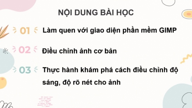 Soạn giáo án điện tử Tin học 8 CD Chủ đề E3 Bài 1: Làm quen với phần mềm GIMP