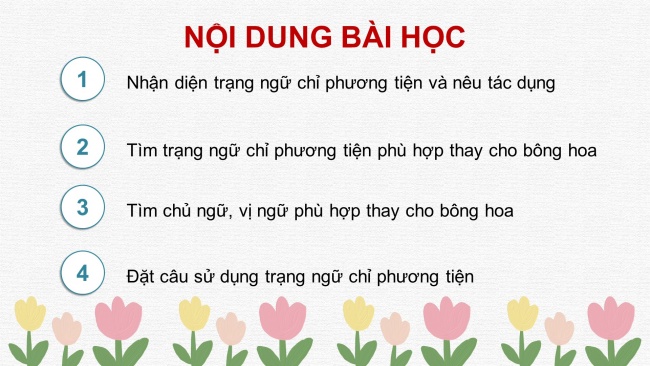 Soạn giáo án điện tử tiếng việt 4 CTST CĐ 8 Bài 3 Luyện từ và câu: Trạng ngữ chỉ phương tiện