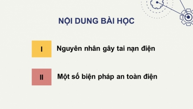 Soạn giáo án điện tử Công nghệ 8 CD Bài 10: Nguyên nhân gây tai nạn điện và biện pháp an toàn điện