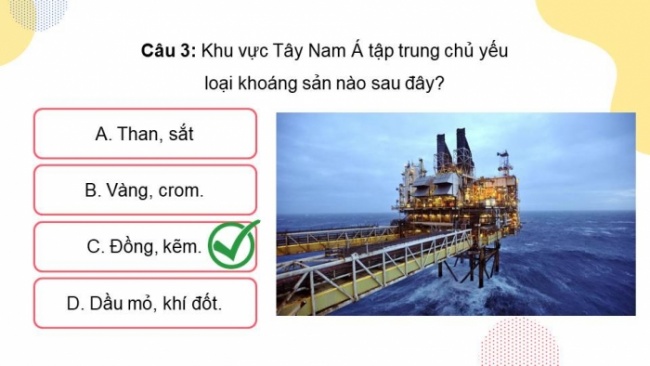 Soạn giáo án điện tử địa lí 11 KNTT Bài 16: Kinh tế khu vực Tây Nam Á (P1)