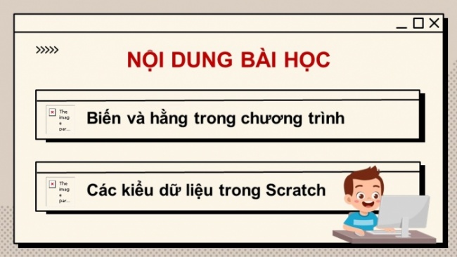 Soạn giáo án điện tử Tin học 8 CD Chủ đề F Bài 2: Sử dụng biến trong chương trình