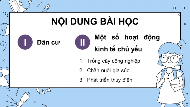 Soạn giáo án điện tử lịch sử và địa lí 4 KNTT Bài 21: Dân cư và hoạt động sản xuất ở vùng Tây Nguyên