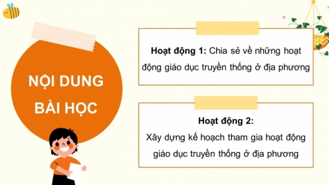 Soạn giáo án điện tử HĐTN 4 CTST bản 2 Tuần 14: HĐGDTCĐ - Hoạt động giáo dục truyền thống ở địa phương