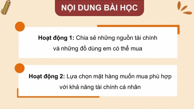 Soạn giáo án điện tử HĐTN 4 CTST bản 2 Tuần 19: HĐGDTCĐ - Lựa chọn đồ dùng muốn mua phù hợp với tài chính cá nhân